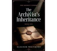 The Archivist's Inheritance: 1