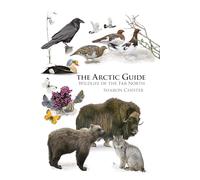 Sharon Chester The Arctic Guide (Tascabile) Princeton Field Guides