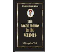 The Arctic Home In The Vedas (Copertina rigida)