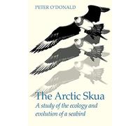 The Arctic Skua: A study of the ecology and evolution of a seabird