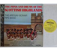 The Ardgay-Bonar Pipe Band - The Ardgay-Bonar Pipe Band - The Pipes And Drums Of The Scottish Highlands - 12" LP 1973 - Windmill WMD 184