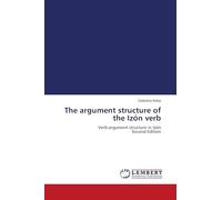 The argument structure of the Izón verb: Verb-argument structure in Izón Second Edition