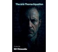 The Aris Thorne Equation