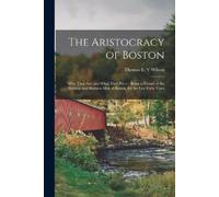 The Aristocracy of Boston (Tascabile)