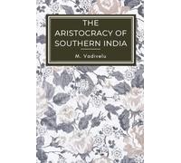 THE ARISTOCRACY OF SOUTHERN INDIA