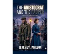 The Aristocrat and the Pauper