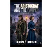 The Aristocrat and the Pauper: Shadows and Survival