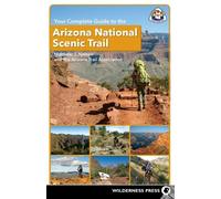 The Arizona Trail Association Your Complete Guide to the Arizona Nat (Tascabile)