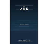The Ark: A Novel