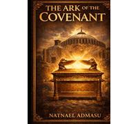 The Ark of the Covenant: The guardian priest with a short life expectancy