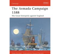 The Armada Campaign 1588: The Great Enterprise against England: No.86