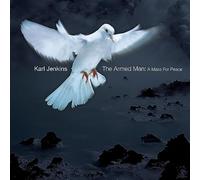 The Armed Man : A Mass For peace