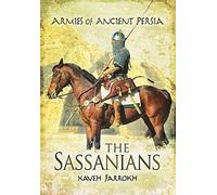 Kaveh Farrokh The Armies of Ancient Persia (Tascabile)