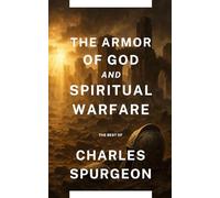 The Armor of God and Spiritual Warfare