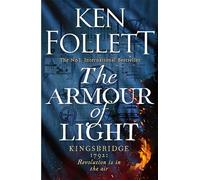 Ken Follett – The Armour of Light – Kingsbridge (5)