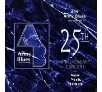 The Army Blues Jazz Ensemble 25th Anniversary Concert (CD) Album