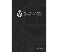 The Army Chaplain CHBOLC Notebook: 56A Series: A must have resource for your time at CHBOLC. Student Notes and extra resources that will help aid you ... a publication of the Army Chaplain Corps.)