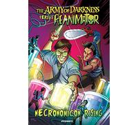 The Army of Darkness vs Reanimator: Necronomicon Rising