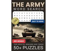 The Army Word Search Puzzle Book: Word Searches with Easy to Read Print about Soldiers, Military Equipment, Army Ranks, and More | 6x9 inches, 113 pages | 50+ Puzzles … Perfect Gift for Military Fans