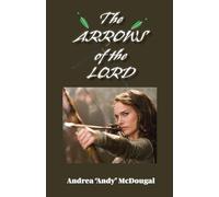 The Arrows of the Lord