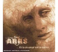 The Arrs - Et La Douleur Est La Même