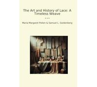 The Art and History of Lace: A Timeless Weave