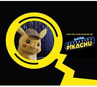 The Art and Making of Pokémon Detective Pikachu