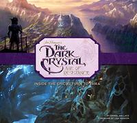 Daniel Wallace – The Art and Making of The Dark Crystal: Age of Resistance – Copertina rigida