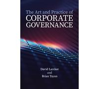 The Art and Practice of Corporate Governance