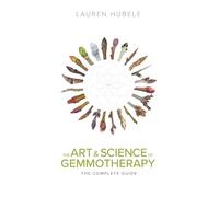 Lauren Hubele The Art and Science of Gemmothera (Tascabile) (PRESALE 31/05/2025)