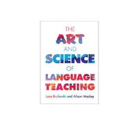 Lara Bryfonski – The Art and Science of Language Teaching