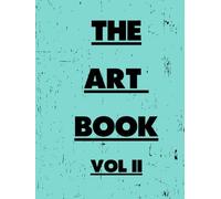 The Art Book Volume Two: Bearbrick Edition: Coffee Table Book For Interior Design