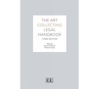 The Art Collecting Legal Handbook: Third Edition