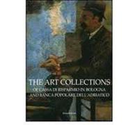 The art collections of Cassa di Risparmio in Bologna and Banca Popolare dell'Adriatico
