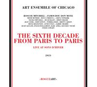 The Art Ensemble of Chicago The Sixth Decade: From Paris To Paris (CD)
