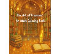 The Art of Academia: An Adult Coloring Book