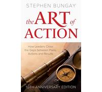 Stephen Bungay The Art of Action (Copertina rigida)