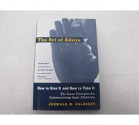 The Art of Advice: How to Give It and How to Take It
