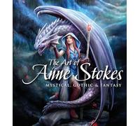 Anne Stokes John Woodward The Art of Anne Stokes (Copertina rigida)