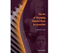 The Art of Arranging Classical Music for Accordion