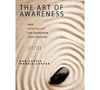 The Art of Awareness: How Observation Can Transform Your Teaching