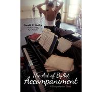 The Art of Ballet Accompaniment: A Comprehensive Guide