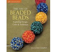 The Art of Beaded Beads: Exploring Design, Color & Technique