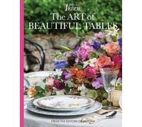 The Art of Beautiful Tables (Copertina rigida) Victoria