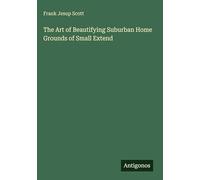 The Art of Beautifying Suburban Home Grounds of Small Extend