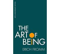 Erich Fromm The Art of Being (Tascabile)