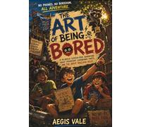 The Art of Being Bored