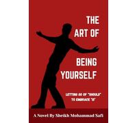The Art of Being Yourself