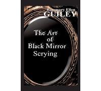 The Art of Black Mirror Scrying