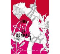 The Art of Bondage 2 - erotisches Malbuch für Erwachsene: BDSM Malbuch | Erotische Ausmalbücher für Erwachsene | Bondage Malbuch - Erotik Malbuch ... Bondage Coloring Book handdrawn pictures: 3